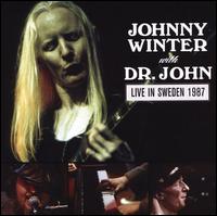 Live in Sweden 1987 - Johnny Winter/Dr. John