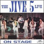 Live on Stage - The Jive Five