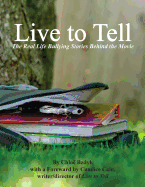 Live to Tell: The Real Life Bullying Stories Behind the Movie