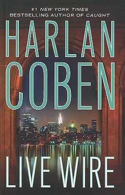 Live Wire - Coben, Harlan