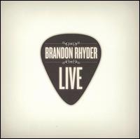 Live - Brandon Rhyder