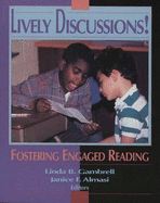 Lively Discussions!: Fostering Engaged Reading