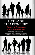 Lives and Relationships: Culture in Transitions Between Social Roles (Hc)
