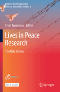 Lives in Peace Research: The Oslo Stories