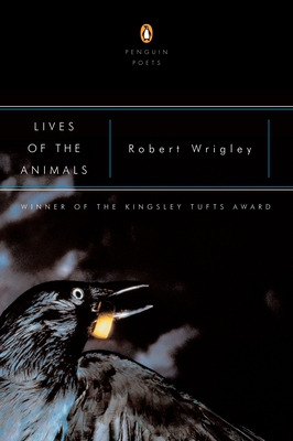 Lives of the Animals - Wrigley, Robert