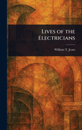 Lives of the Electricians