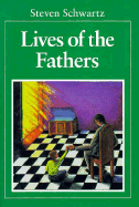 Lives of the Fathers: Stories