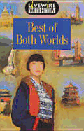 Livewire Youth Fiction Best of Both Worlds - Howden, Iris