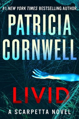Livid: A Scarpetta Novel - Cornwell, Patricia