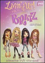 Livin' It Up! With the Bratz