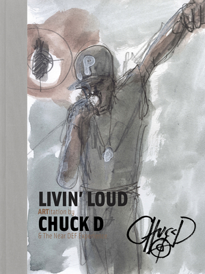 Livin' Loud: Artitation - D, Chuck