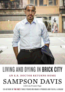 Living and Dying in Brick City: An E.R. Doctor Returns Home