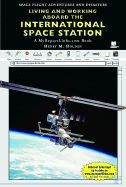 Living and Working Aboard the International Space Station: A Myreportlinks.com Book