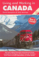 Living and Working in Canada: A Survival Handbook
