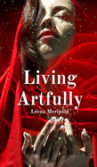 Living Artfully