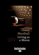 Living as a Moon