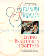 Living Beautifully Toget - Stoddard, Alexandra