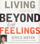 Living Beyond Your Feelings