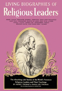 Living biographies of religious leaders - Thomas, Henry, and Thomas, Dana Lee