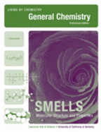 Living By Chemistry: Smells: Preliminary Edition, Student Guide