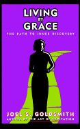 Living by Grace: The Path to Inner Discovery