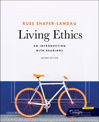 Living Ethics: An Introduction with Readings - Shafer-Landau, Russ