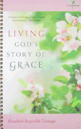 Living God's Story of Grace - Turnage, Elizabeth Reynolds