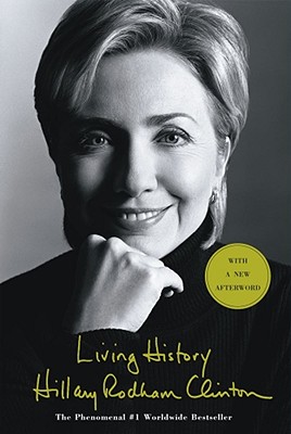 Living History - Clinton, Hillary Rodham