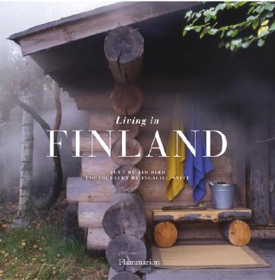 Living in Finland - Bird, Tim, Dr., and Pallasmaa, Juhani, and Snitt, Ingalill (Photographer)