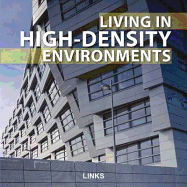 Living in High-Density Environments