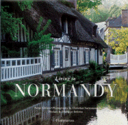 Living in Normandy - Gleizes, Serge, and Sarramon, Christian (Photographer)