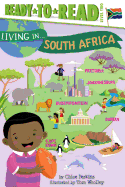 Living in . . . South Africa: Ready-To-Read Level 2