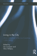 Living in the City: Urban Institutions in the Low Countries, 1200-2010