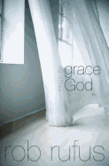 Living in the Grace of God