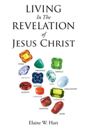 Living in the Revelation of Jesus Christ
