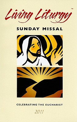 Living Liturgy Sunday Missal: Celebrating The Eucharist By Liturgical ...