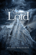 Living & Longing for the Lord: A Guide to 1-2 Thessalonians