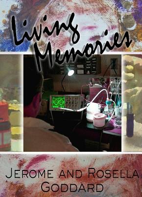 Living Memories - Goddard, Jerome