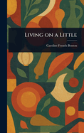 Living on a Little