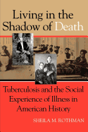 Living Shadow Death Tuberculosis