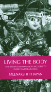 Living the Body: Embodiment, Womanhood and Identity in Contemporary India