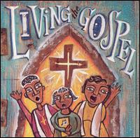 Living the Gospel: Gospel Greats - Various Artists