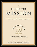 Living the Mission: A Spiritual Formation Guide - Renovare