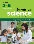 Living Things for Grades 3-5: An Inquiry Approach