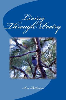 Living Through Poetry - Patterson, Ann