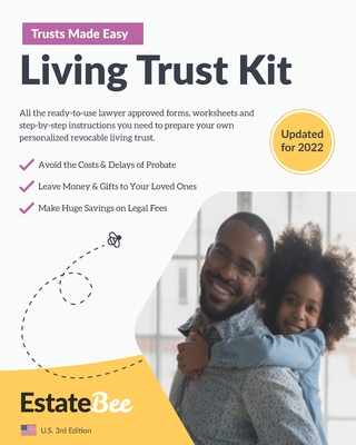 Living Trust Kit: Make Your Own Revocable Living Trust in Minutes, Without a Lawyer.... - Estatebee