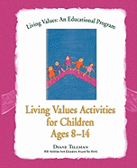 Living Values Activities for Children Ages 8-14