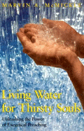 Living Water for Thirsty Souls: Unleashing the Power of Exegetical Preaching