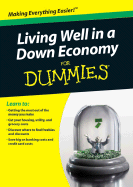 Living Well in a Down Economy for Dummies - Barr, Tracy
