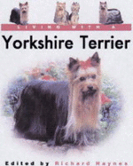 Living with a Yorkshire Terrier - Haynes, Richard (Editor)